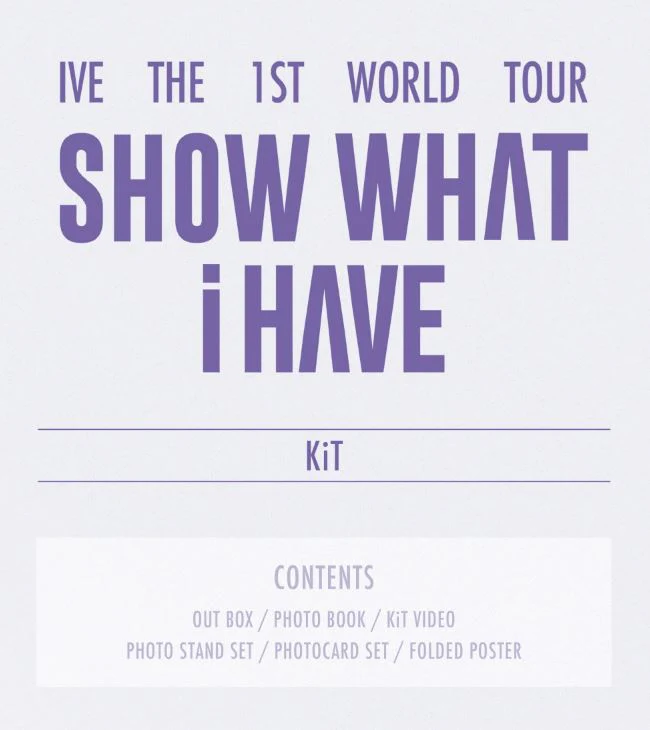 IVE - THE 1ST WORLD TOUR 'SHOW WHAT I HAVE' (DVD/ BLU-RAY/ KIT) + Starship Photocard - Image 18